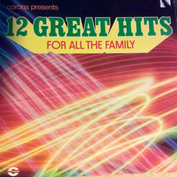  - 12 Great Hits For All The Family