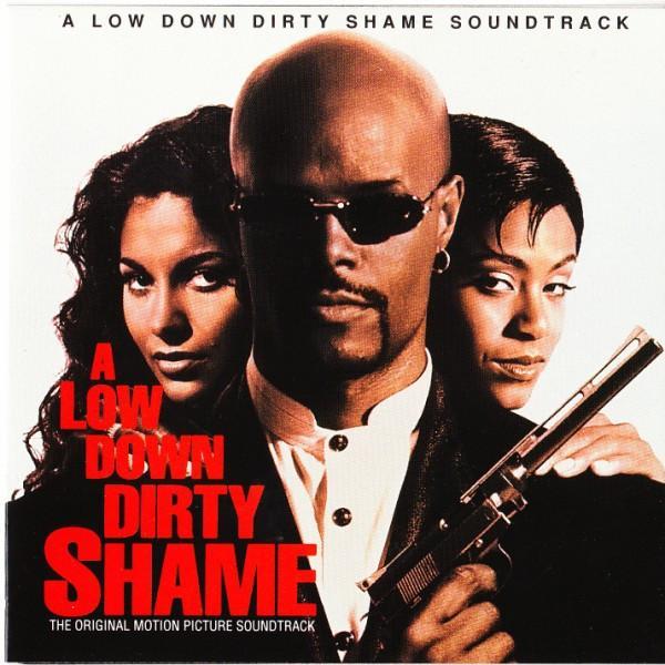  - A Low Down Dirty Shame (Music From The Motion Picture)