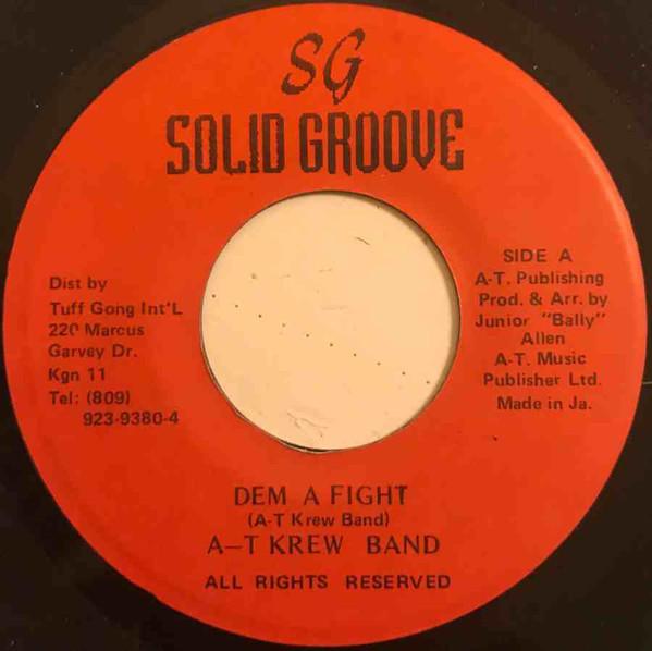 A-T Krew Band - Dem A Fight