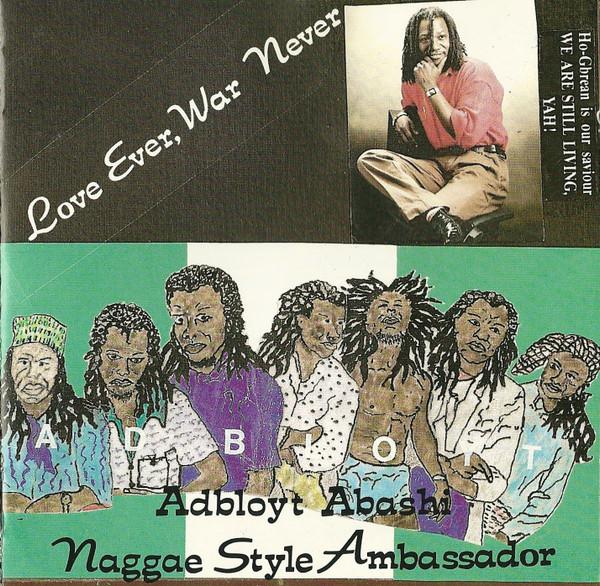 Adbloyt Abashi - Love Ever, War Never