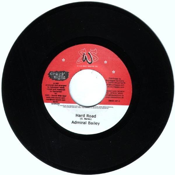 Admiral Bailey, Tippa Irie - Hard Road / Sunshine Lady