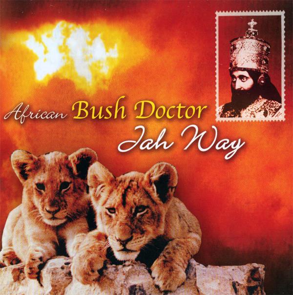 African Bush Doctor - Jah Way