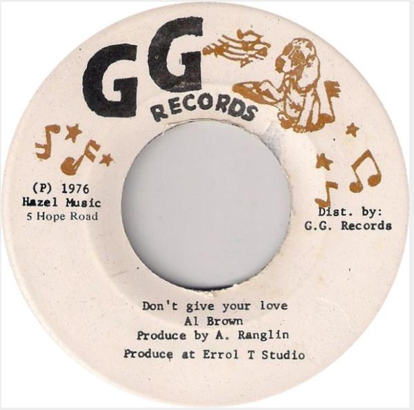 Al Brown (4) - Don't Give Your Love