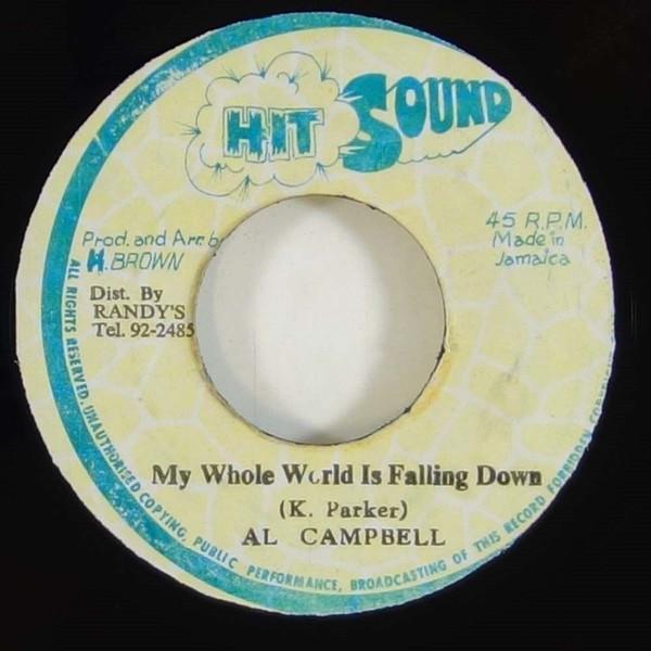 Al Campbell - My Whole World Is Falling Down