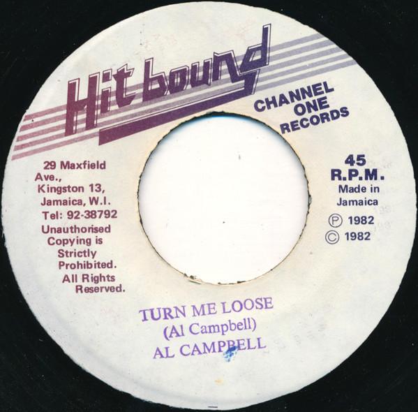 Al Campbell - Turn Me Loose