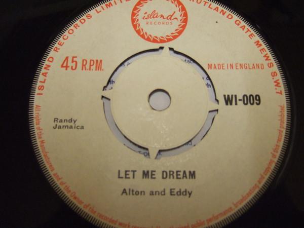 Alton & Eddy - Let Me Dream / My Love Divine