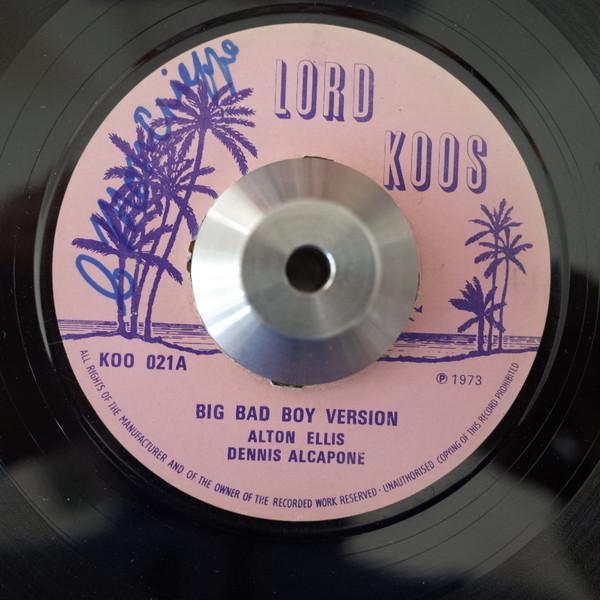 Alton Ellis, Dennis Alcapone, Tapper Zukie - Big Bad Boy Version / Ira Lion