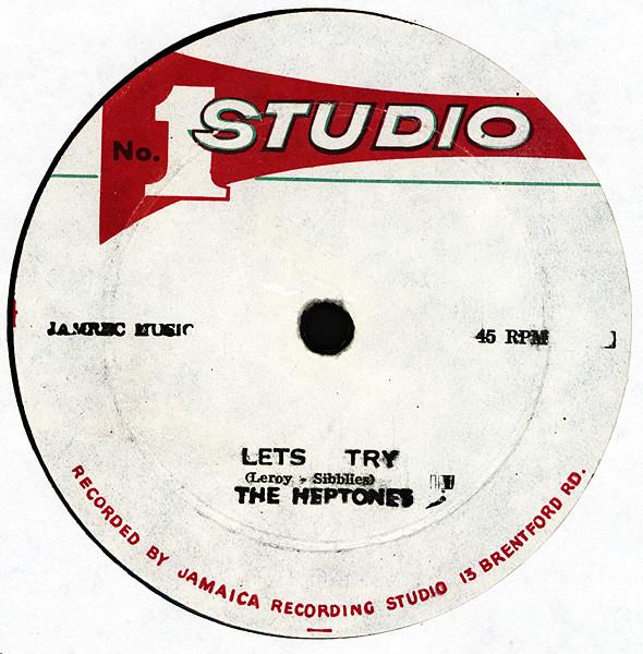 Alton Ellis, The Heptones - Lets Try / Live & Learn