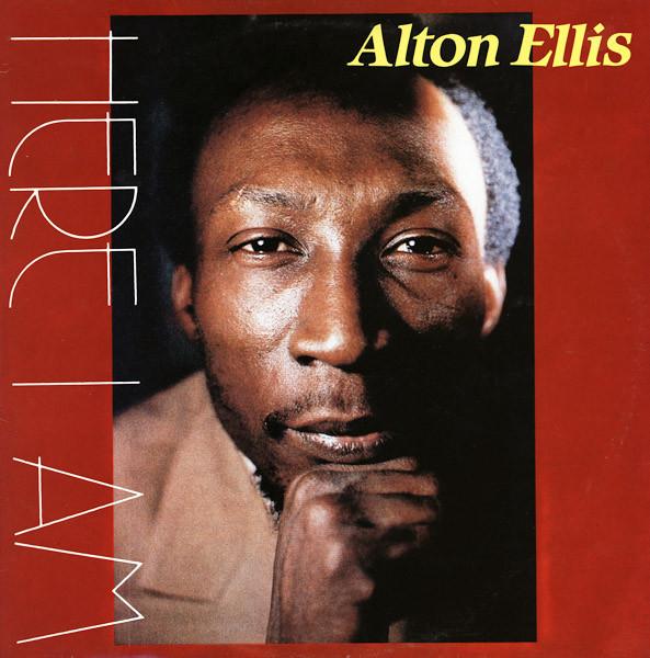 Alton Ellis - Here I Am