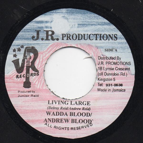 Andrew Blood, Wadda Blood - Living Large