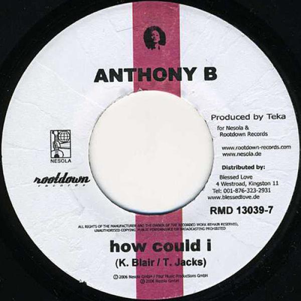 Anthony B, Nosliw - How Could I / Allerletzte Chance