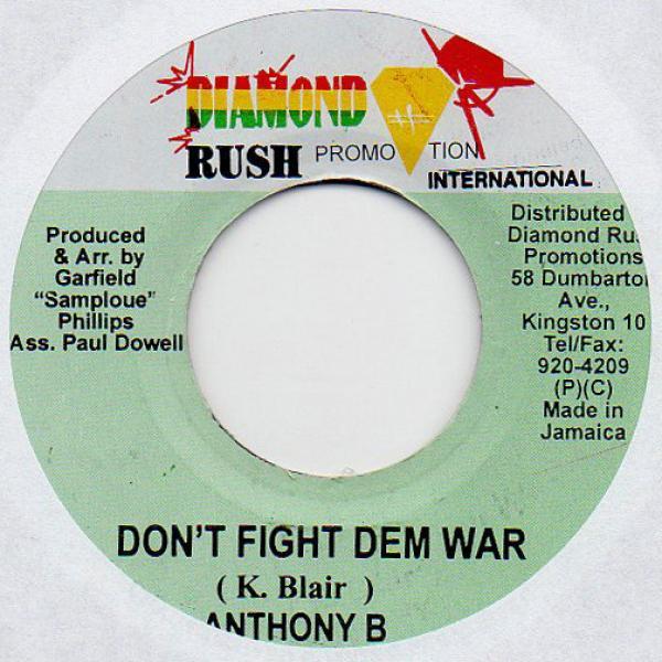 Anthony B - Don't Fight Dem War