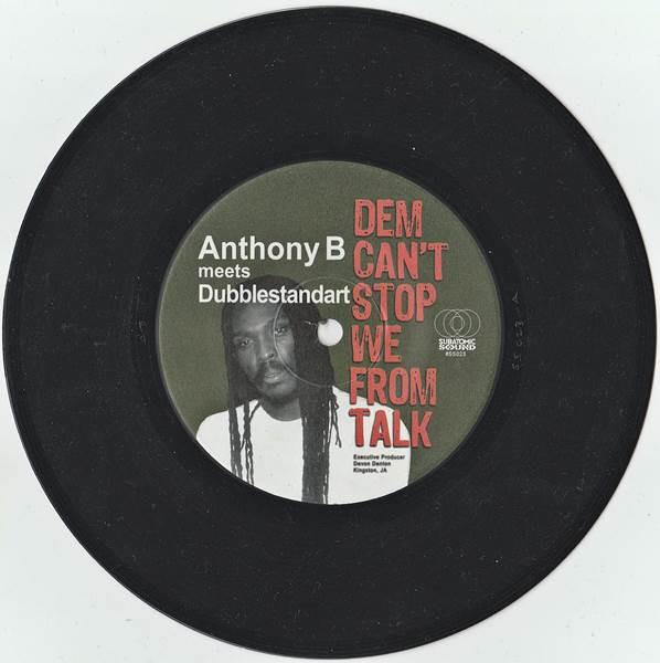 Anthony B, Dubblestandart - Dem Can't Stop We From Talk