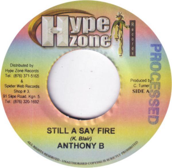 Anthony B - Still A Say Fire