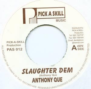 Anthony Que - Slaughter Dem