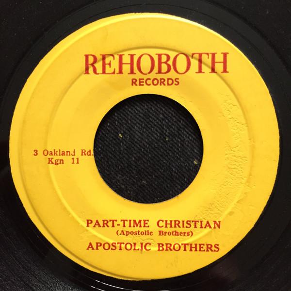 Apostolic Brothers, Rev. V. B. - I Love Jesus / Part-Time Christian