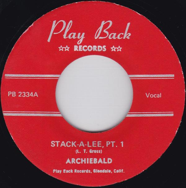 Archibald - Stack-A'Lee (Part I) / Stack-A'Lee (Part II)