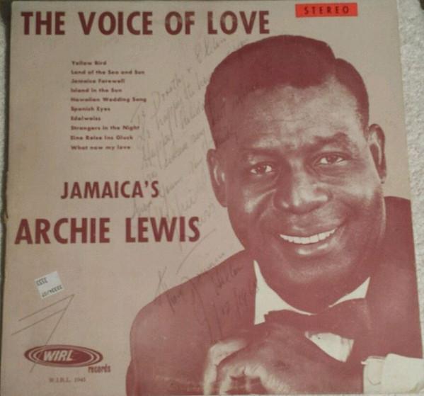 Archie Lewis - The Voice Of Love