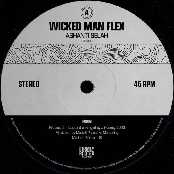 Ashanti Selah - Wicked Man Flex
