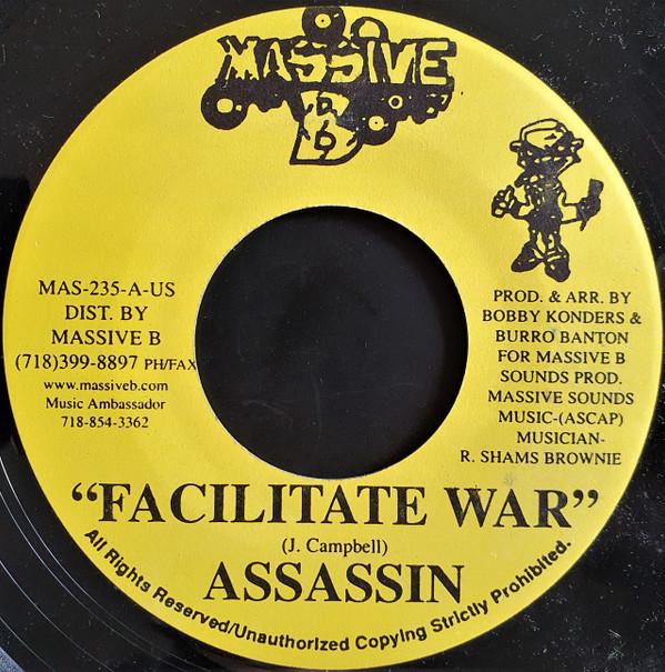 Assassin, Bling Dawg - Facilitate War / We Have It