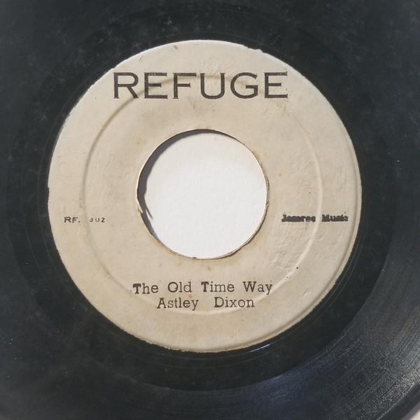 Astley Dixon - The Old Time Way / If God Was Like Man