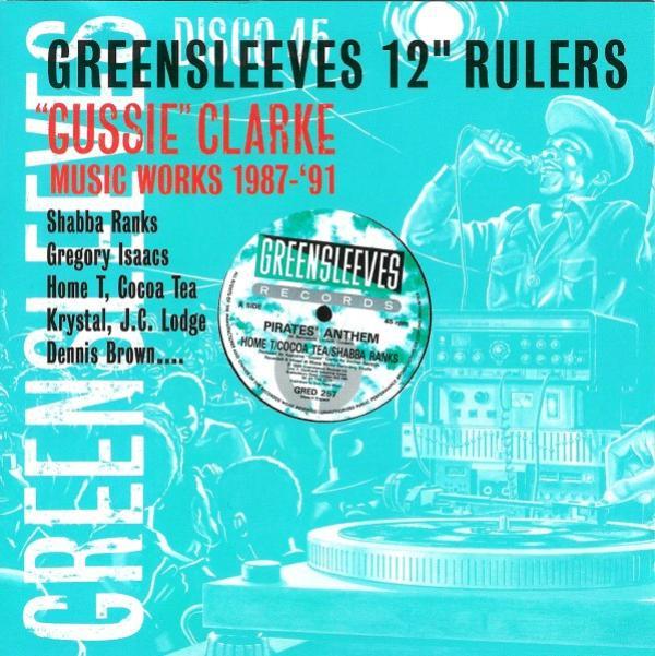 Augustus "Gussie" Clarke - Greensleeves 12" Rulers - Music Works 1987-'91