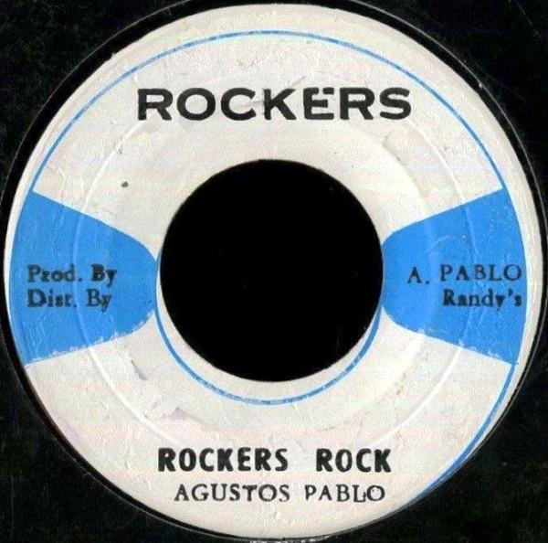 Augustus Pablo - Rockers Rock / El Rockers