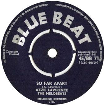 Azzie Lawrence, The Melobeats - So Far Apart
