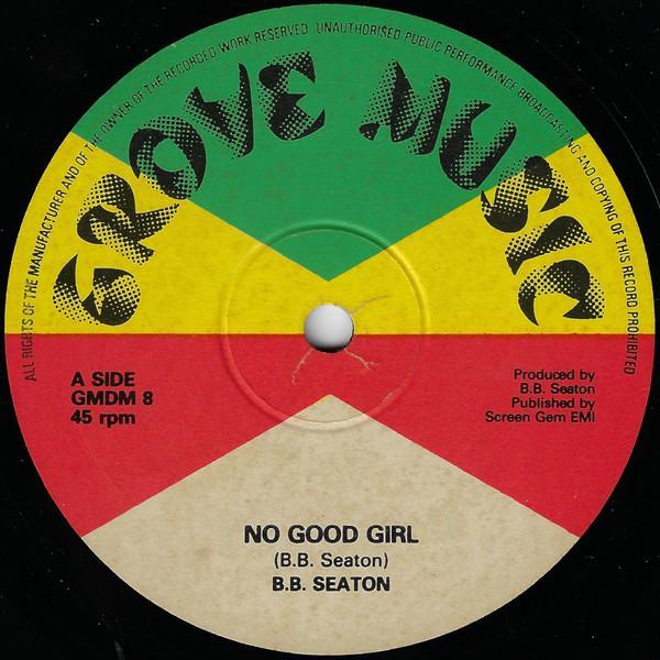 B.B. Seaton - No Good Girl