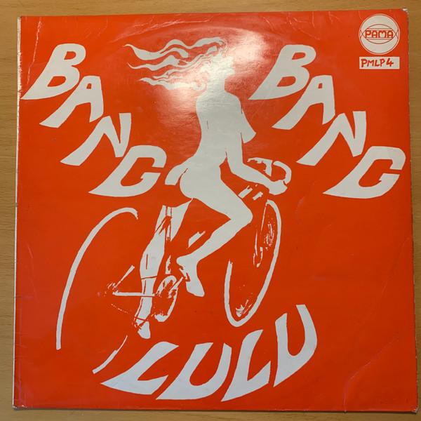  - Bang Bang Lulu
