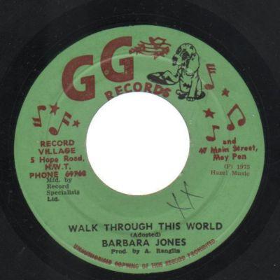 Barbara Jones, G.G. Allstars - Walk Through This World / Part Two Dub