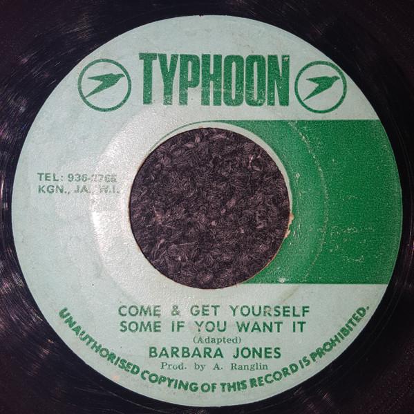 Barbara Jones - Come & Get Yourself Some If You Want It