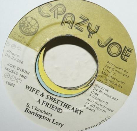 Barrington Levy, Joe Gibbs & The Professionals - Wife & Sweetheart A Friend / Husband Stealer