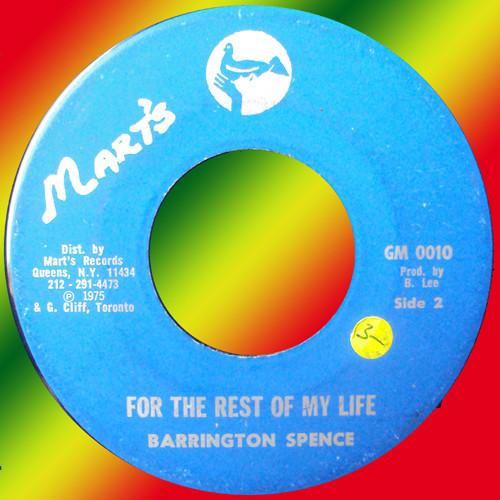 Barrington Spence - For The Rest Of My Life