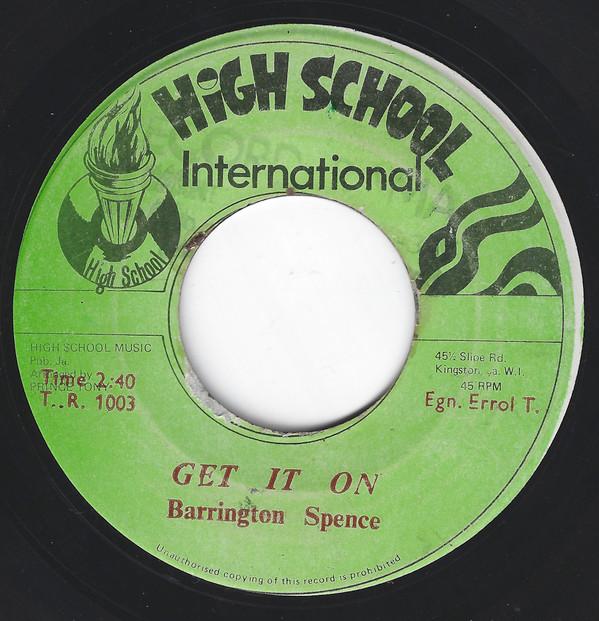 Barrington Spence - Get It On