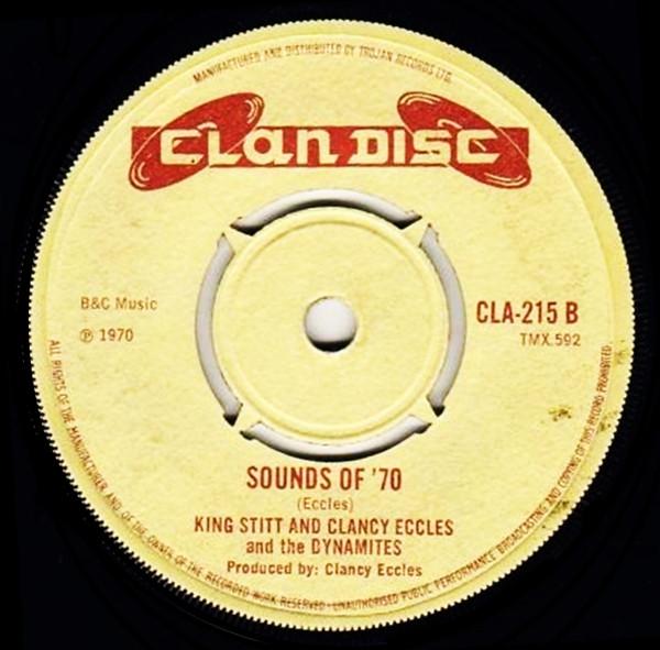 Barry And The Affections, King Stitt, Clancy Eccles, The Dynamites - False Neiah / Sound Of '70