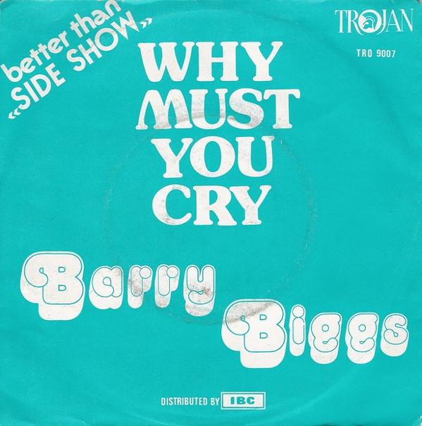 Barry Biggs, The Trojans (4) - Why Must You Cry / I Say "Super-Jaws" (Instrumental)