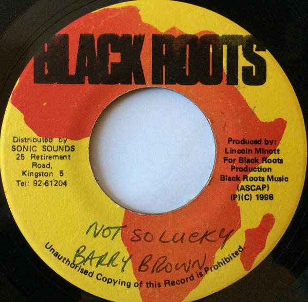 Barry Brown, Sugar Minott - Not So Lucky / Rock Fort Rock