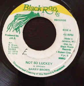 Barry Brown - Not So Luckey