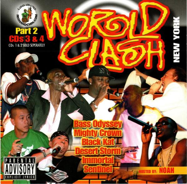 Bass Odyssey (3), Mighty Crown, Black Kat, Desert Storm (12), Immortal (13), Sentinel Sound - World Clash New York Part 2