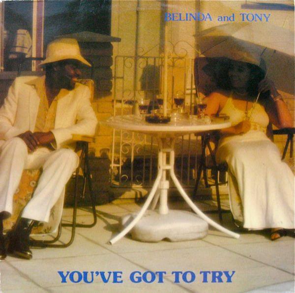Belinda And Tony - You've Got To Try