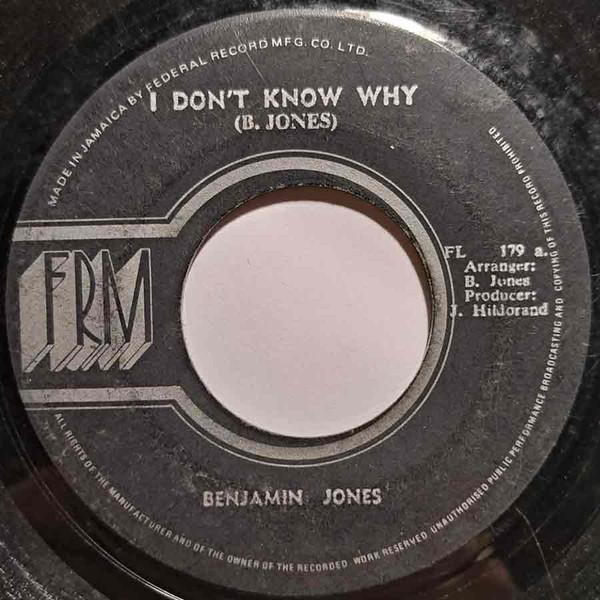 Benjamin Jones (5) - I Don't Know Why / So Bad