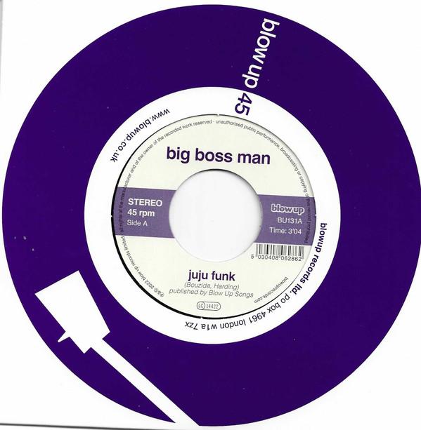 Big Boss Man - Juju Funk / Return Of Baron Samedi