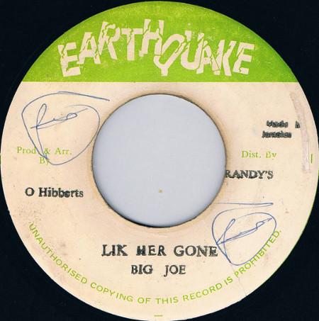 Big Joe - Lik Her Gone