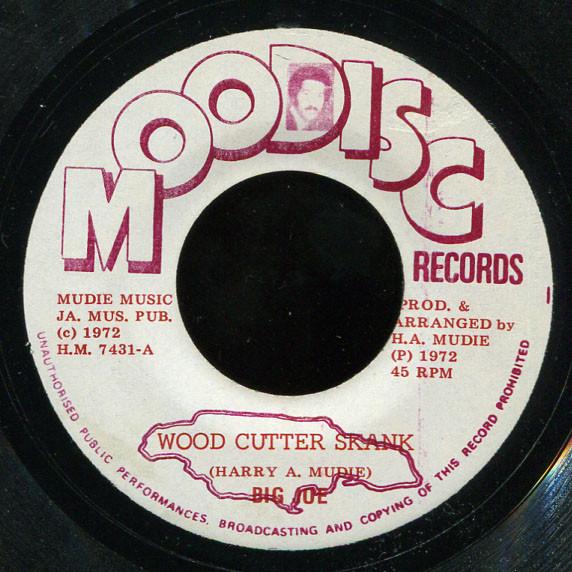 Big Joe - Wood Cutter Skank