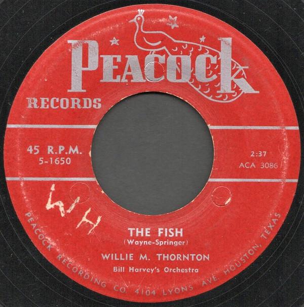 Big Mama Thornton - The Fish / Laugh, Laugh, Laugh