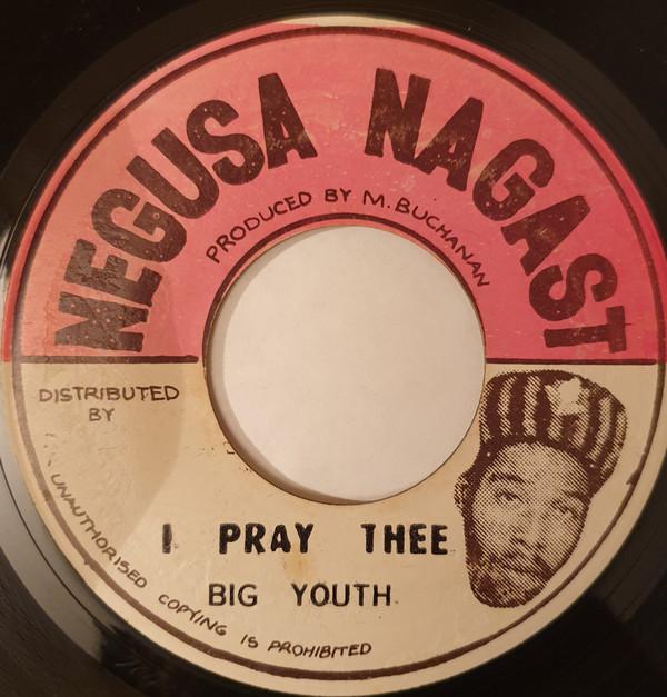 Big Youth - I Pray Thee