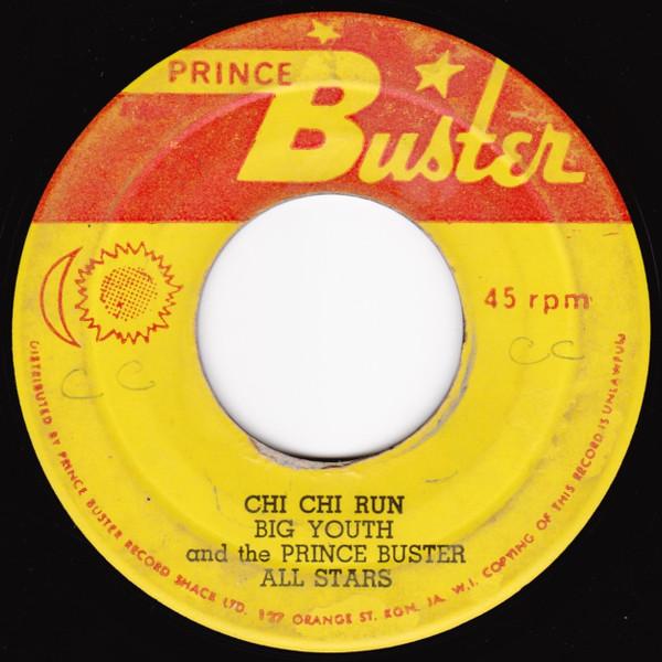 Big Youth, Prince Buster's All Stars - Chi Chi Run