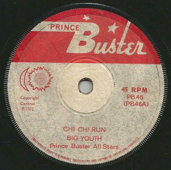 Big Youth, Prince Buster's All Stars - Chi Chi Run