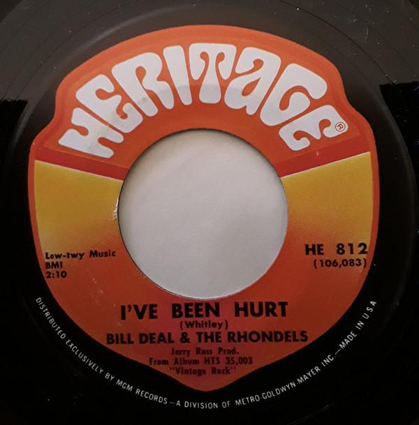 Bill Deal & the Rondells - I've Been Hurt / I've Got My Needs